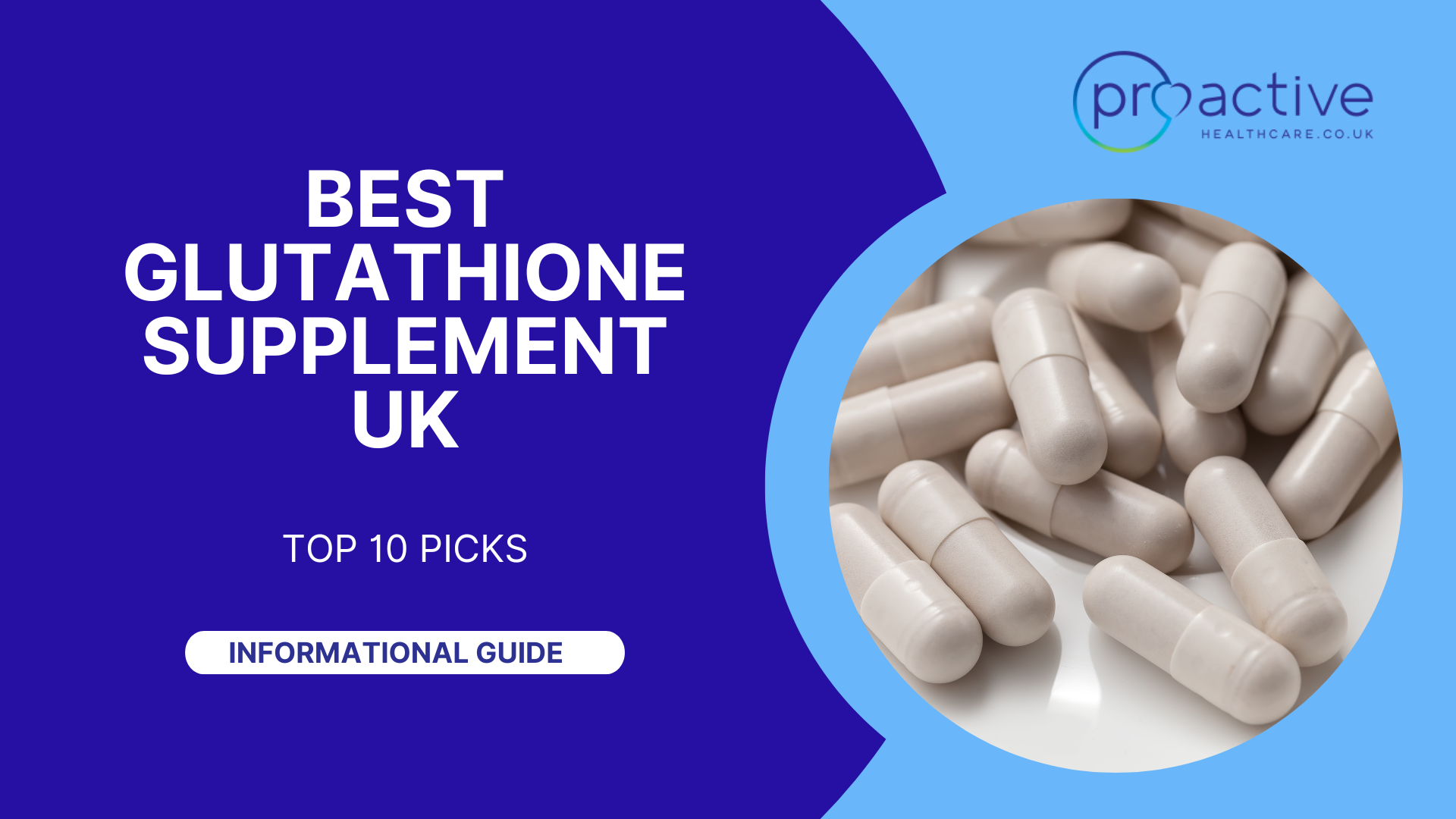 Best Glutathione Supplement UK: Top Must-Have Picks – Proactive Healthcare