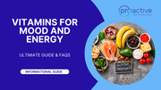 Vitamins for Mood and Energy